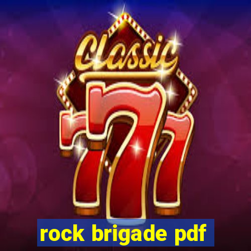 rock brigade pdf